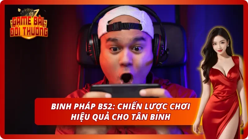 Câu lạc bộ B52 - Đánh Giá Chi Tiết Cổng Game Bom Tấn 2026 6 Bí kíp thần sầu - Hướng dẫn chơi thông minh từ chuyên gia