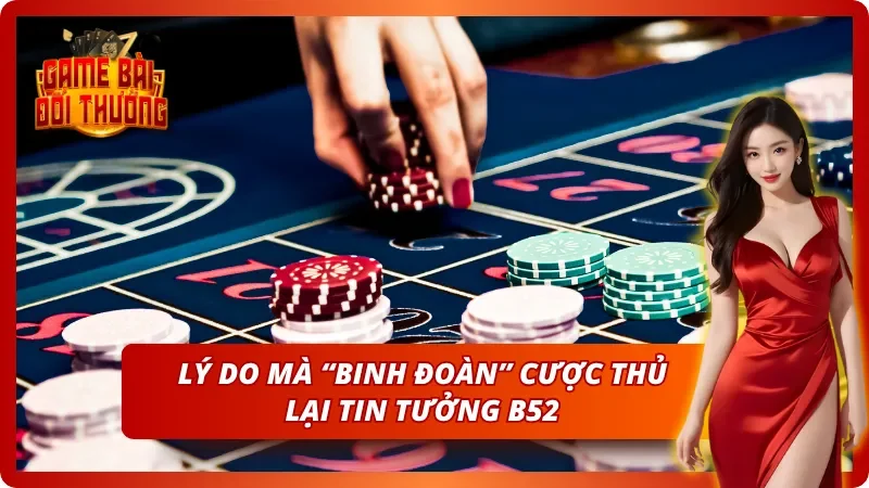 Câu lạc bộ B52 - Đánh Giá Chi Tiết Cổng Game Bom Tấn 2026 3 Lý do mà B52 được người chơi tại Việt Nam tin chọn