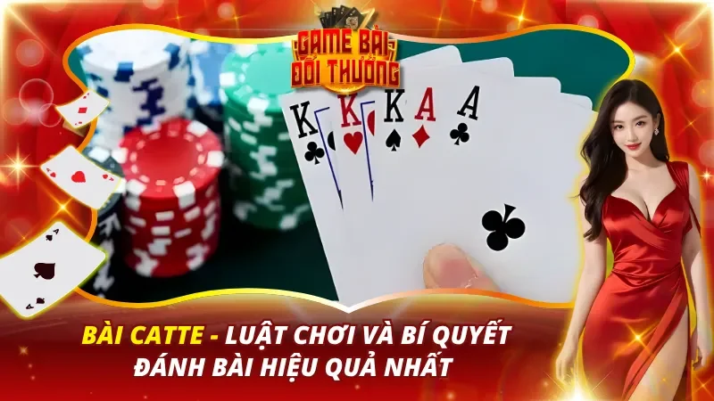 Bài Catte: Luật Chơi Và Bí Quyết Đánh Bài Hiệu Quả Nhất 9 Catte