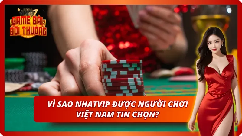 Game Đổi Thưởng Nhatvip – Toàn Bộ Thông Tin Cho Cược Thủ Mới 3 Chi tiết gây ấn tượng trong cách cổng game vận hành