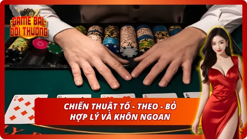 Xì Tố - Luật Chơi Cơ Bản Và Chiến Thuật Trở Nên Bất Bại 5 Chiến thuật chơi khôn ngoan