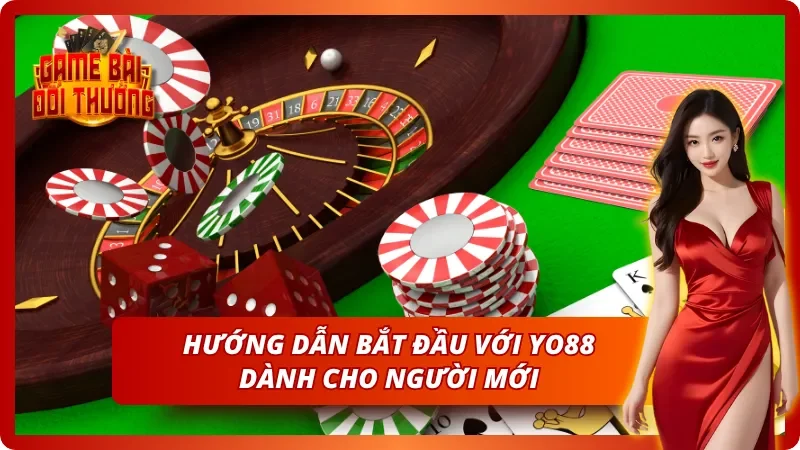 Game Đổi Thưởng Yo88 – Review Cổng Game Hiện Đại Hàng Đầu 5 Khởi đầu thuận lợi với những dữ liệu chỉ dẫn cần thiết