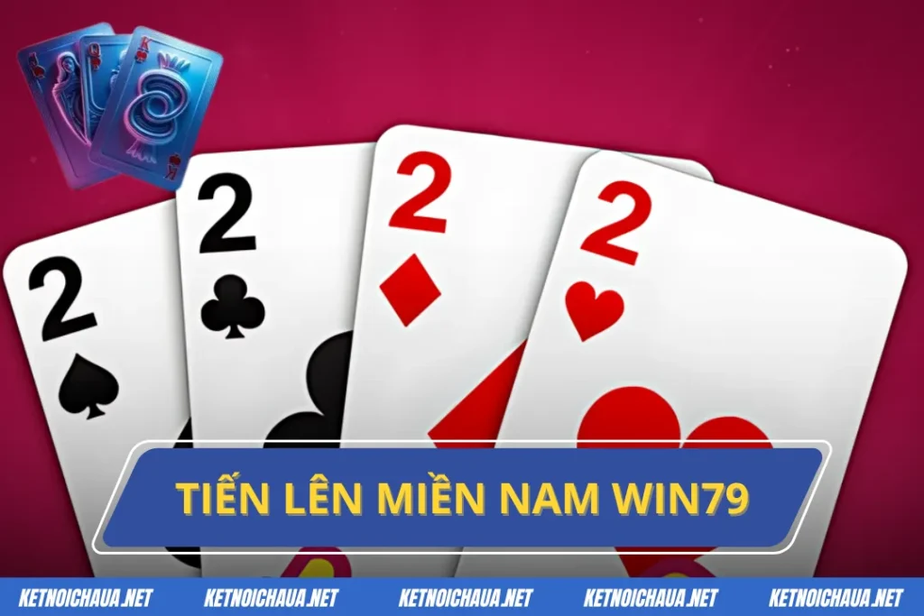 Tiến lên miền nam win79
